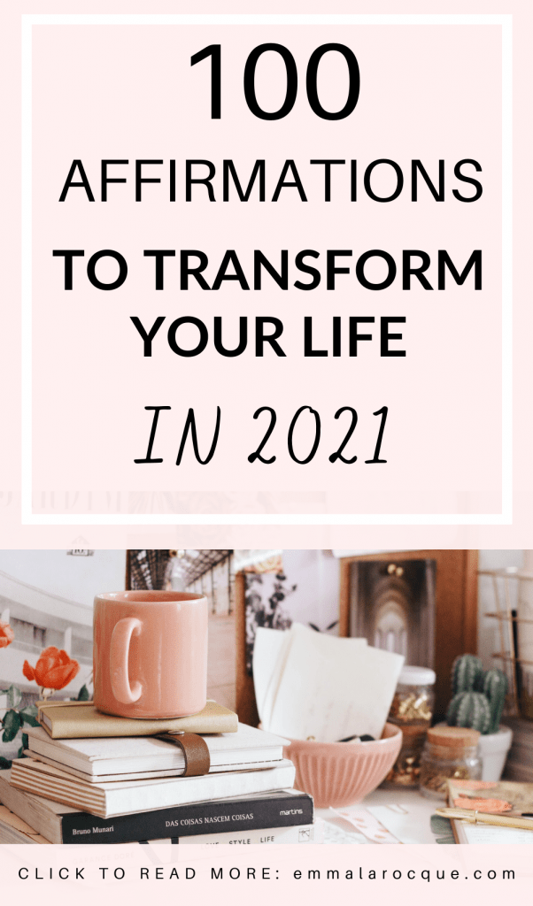 100 Positive Affirmations That Will Transform Your Life
